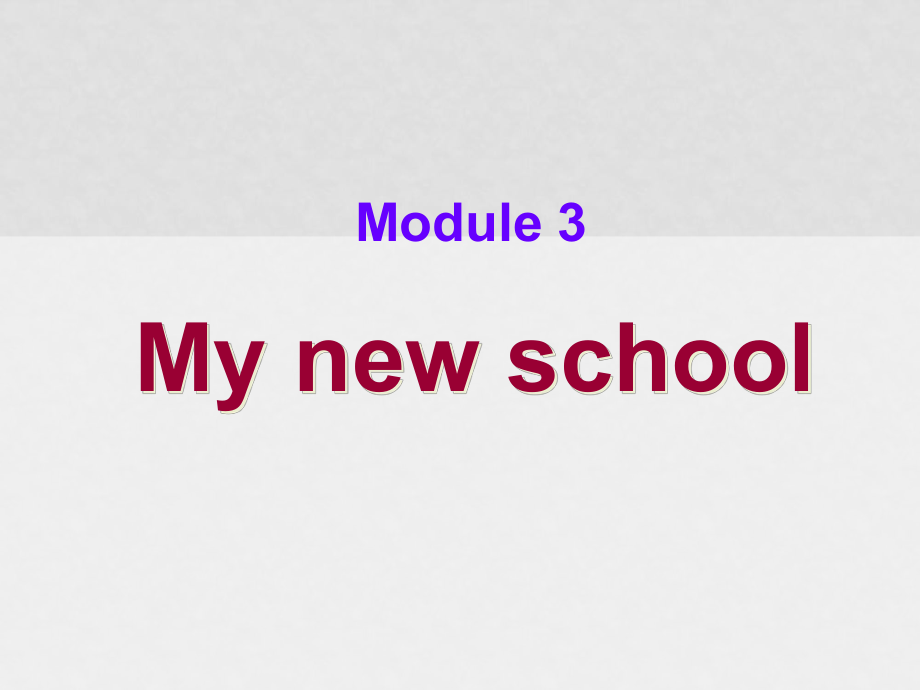 七年級英語Module3 My new schoolunit2課件外研版_第1頁