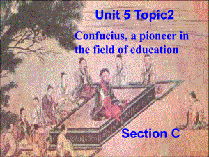 九年級英語下：Unit 5learning about China Topic 2公開課課件仁愛版