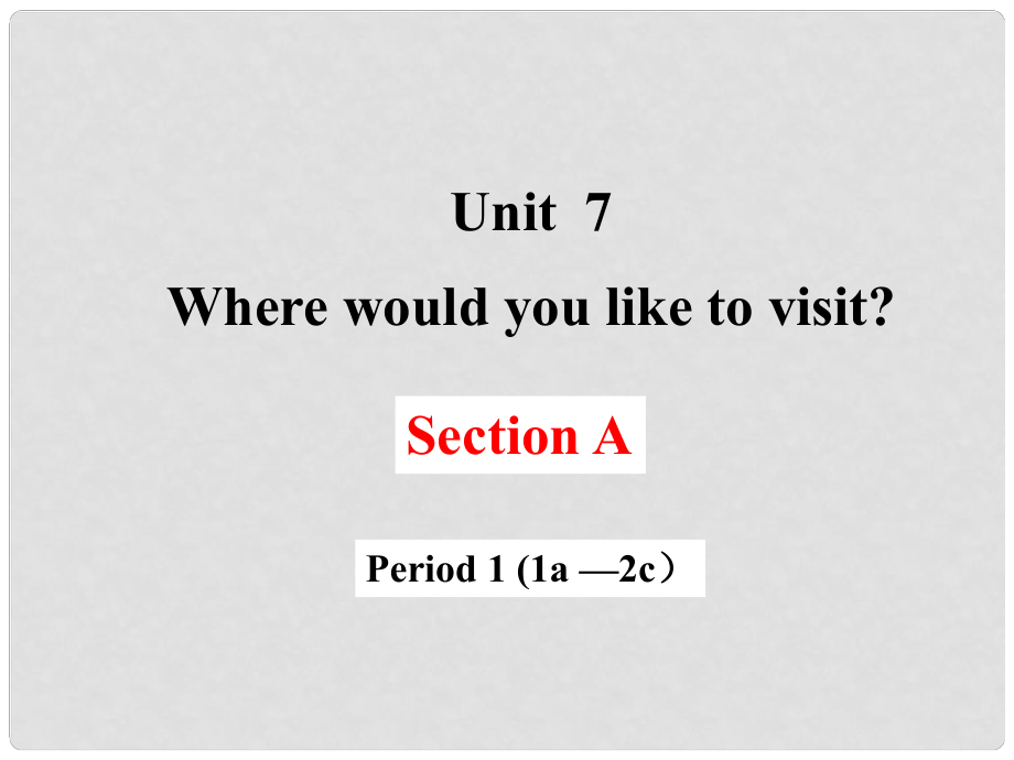 江西省萍鄉(xiāng)市宣風(fēng)鎮(zhèn)中學(xué)九年級英語 Unit 7 Section A3課件 人教新目標(biāo)版_第1頁