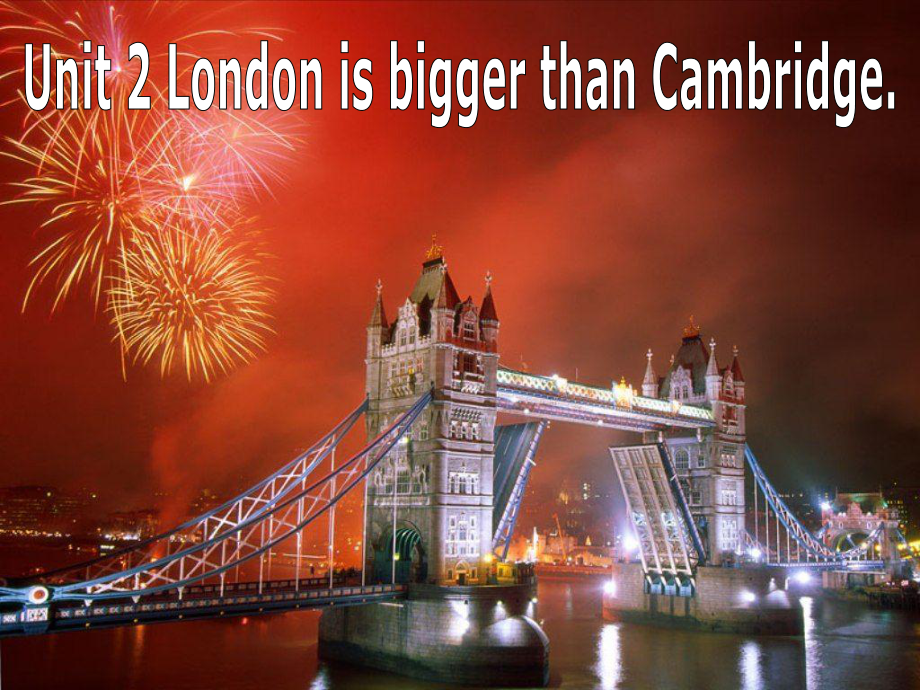 七年級英語下冊：Module 5 Unit 2 London is bigger than Cambridge課件外研版_第1頁