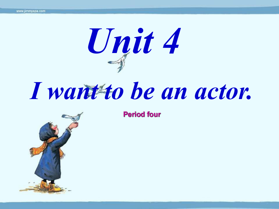 七年級英語下冊Unit 4 I want to be an actor課件 (period4)人教版_第1頁