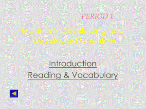 高中英語 Module2 Developing and developed countries課件 外研版必修3