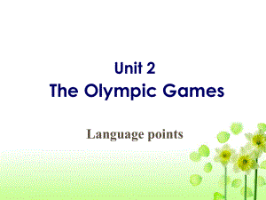 高中英語Unit2The Olympic Games課件人教版必修1