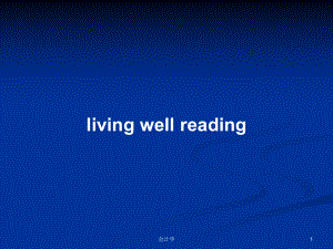 living well readingPPT學(xué)習(xí)教案