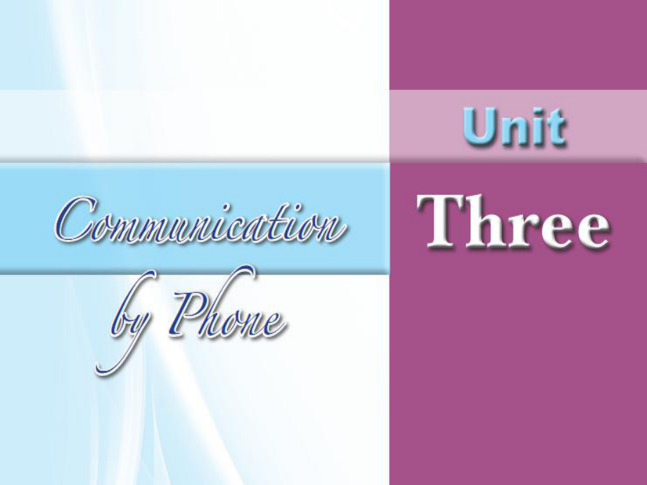 Unit3CommunicationPhone新编实用英语_第1页