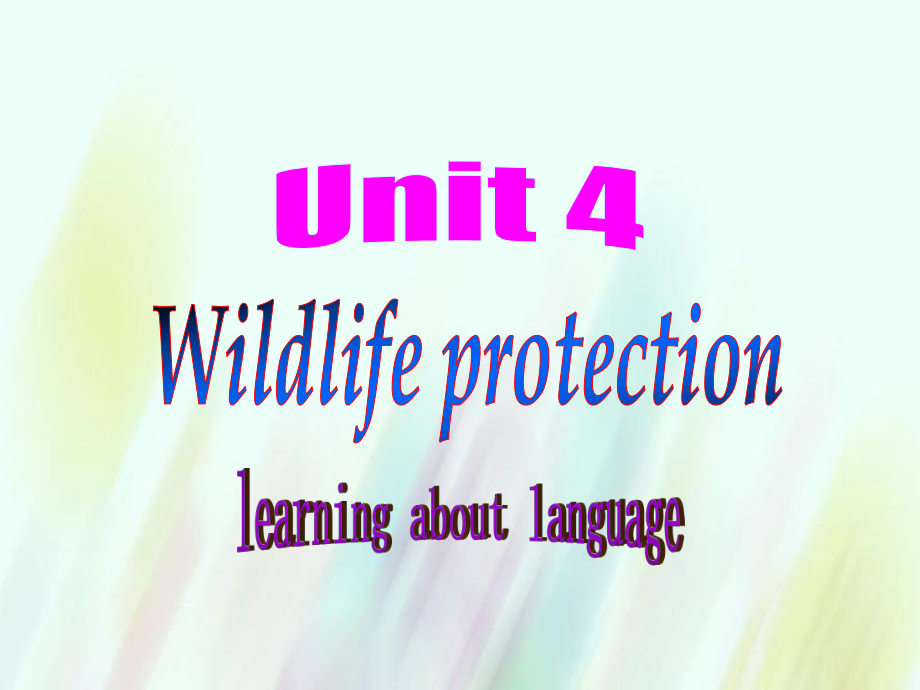 【人教版】必修二：Unit4-Wildlife-protection-learning-about-language课件_第1页