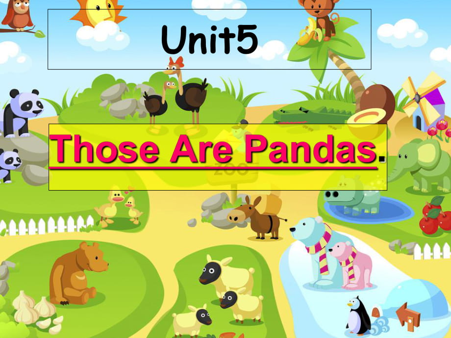 四年級(jí)上冊(cè)英語(yǔ)課件－Unit 5《Those are pandas》｜重大版 ((共27張PPT)_第1頁(yè)