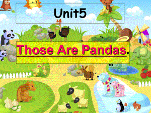 四年級(jí)上冊(cè)英語(yǔ)課件－Unit 5《Those are pandas》｜重大版 ((共27張PPT)