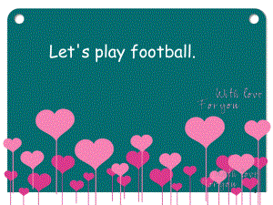 外研社一起一年級下冊M10U1Let's_play_football課件