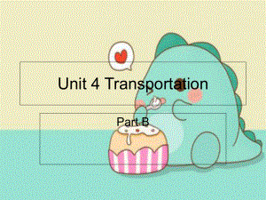 四年级下册英语课件－Unit 4 Transportation Part B ｜闽教版