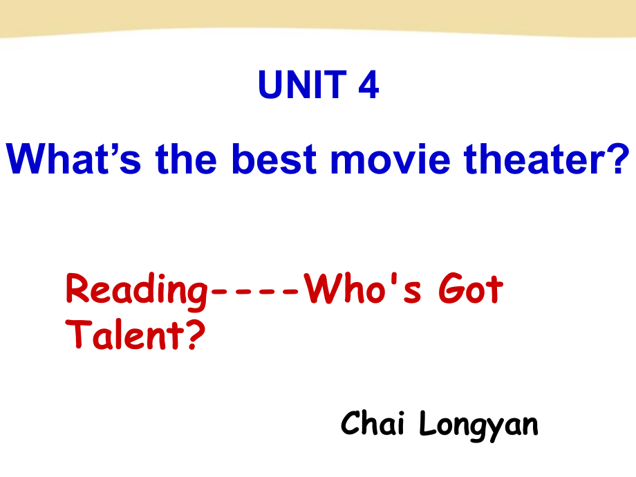 柴陇燕Unit_4_What’s_the_best_movie_theater_section_B_2a-2e课件_第1页