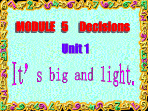 五年級(jí)下Module 5 unit1 it27s big and light課件