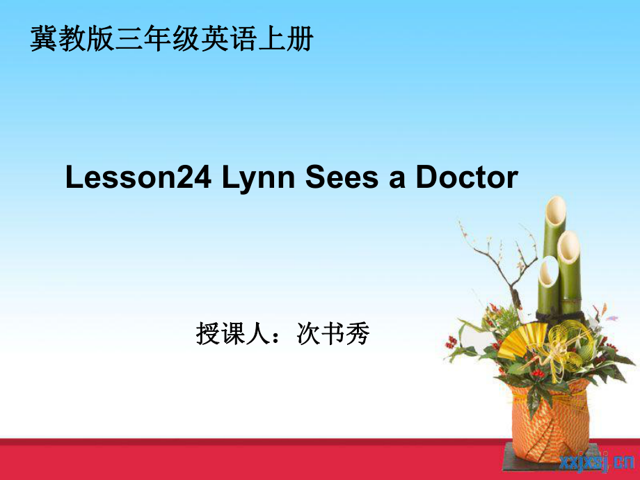 冀教版三年级英语上册Lesson24 Lynn sees a doctor课件_第1页