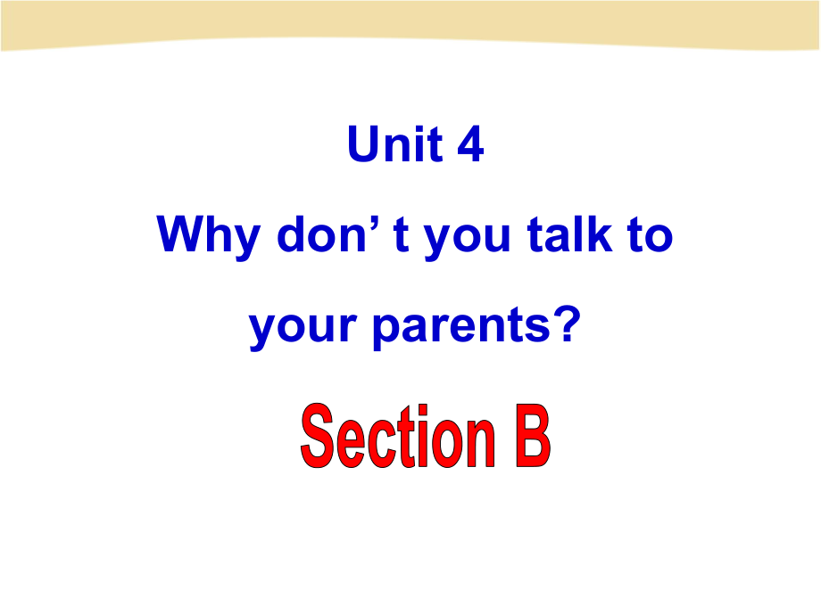 2014英语八年级下unit4_SectionB_第1页