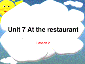 三年級下英語課件-Unit7 At the_restaurant（8）_北師大版(三起)