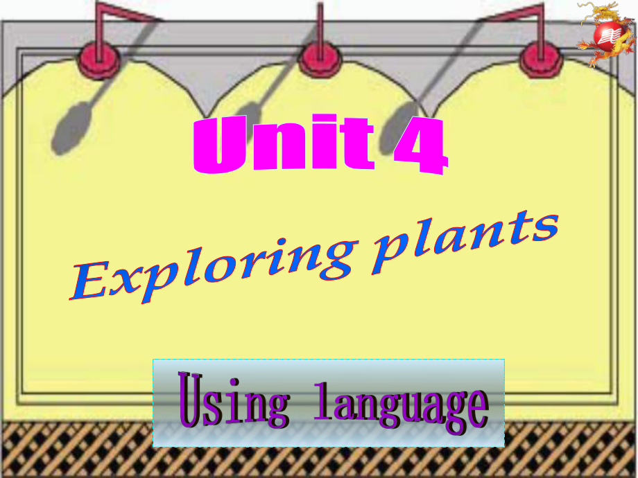 人教版高中英語Book 5 Unit 4 Using language reading Exploring plants 教學(xué)課件 (共21張PPT)_第1頁