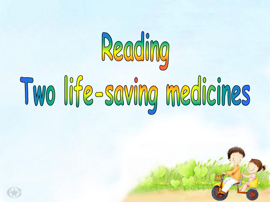 牛津譯林 模塊七第二單元 M7U2 Reading life-saving medicine_第1頁(yè)