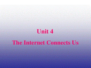 英語八年級下冀教版Unit 4 The Internet Connects Us課件 (共13張PPT)