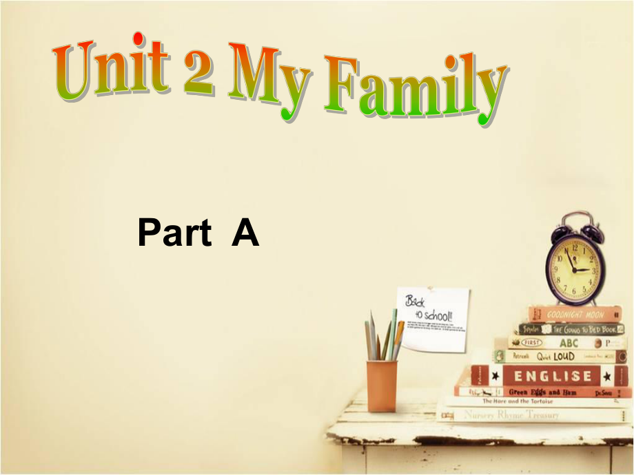 三年级下册英语课件-Unit 2 My Family part A陕旅版（三起） (共19张PPT)_第1页