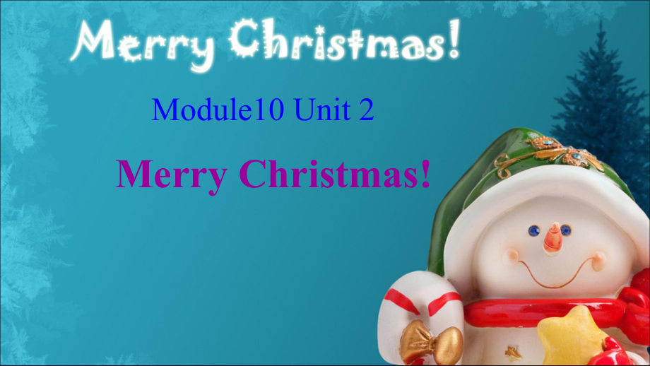 四年级上册英语课件-Module 10Unit 2 Merry Christmas!∣外研版（三起） (共10张PPT)_第1页