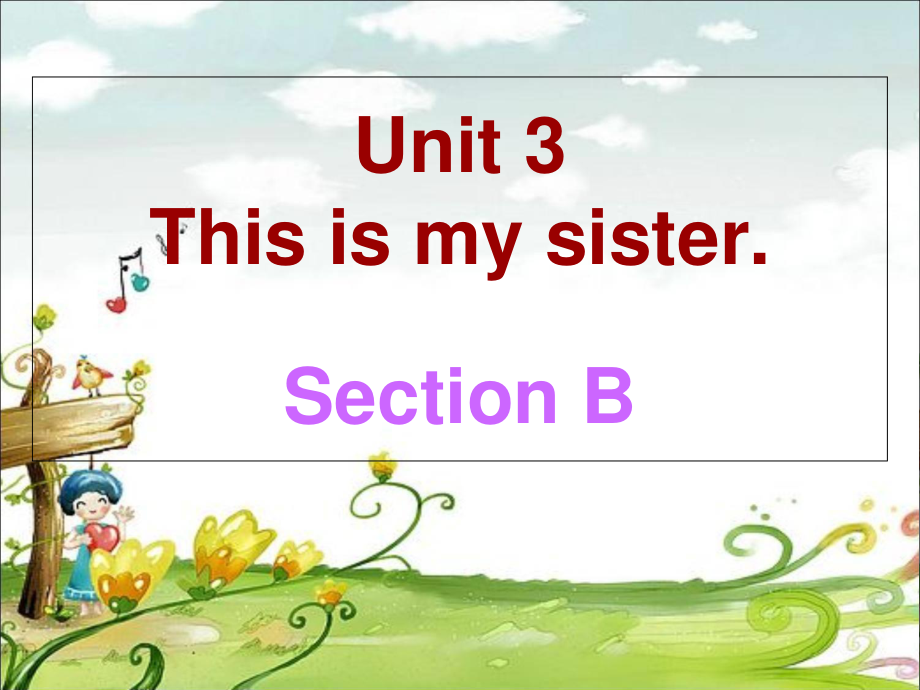 人教 七年級上冊Unit2 Section B 2a—3b Self-check (共27張PPT)_第1頁