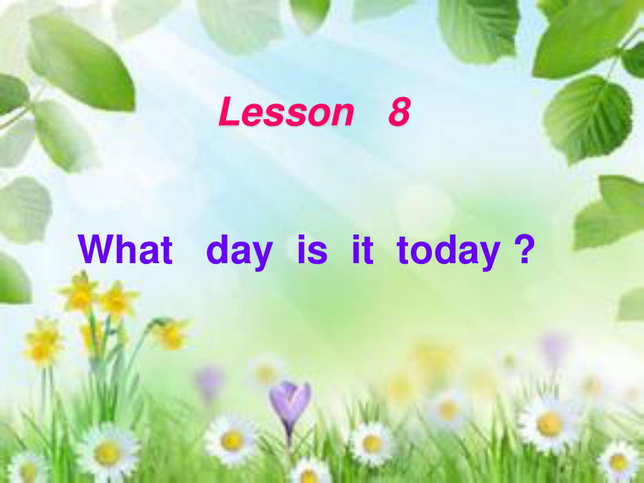 五年級下冊英語課件－Lesson 8《What day is it today》｜科普版（三起） (共11張PPT)_第1頁