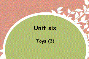 四年级上册英语课件-Unit 6Toys3_广东开心英语