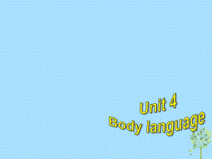 高中英語復習 Unit 4 Body language課件 新人教必修4