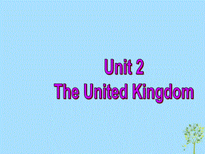 高中英語復習 Unit 2 The United Kingdom課件 新人教必修5