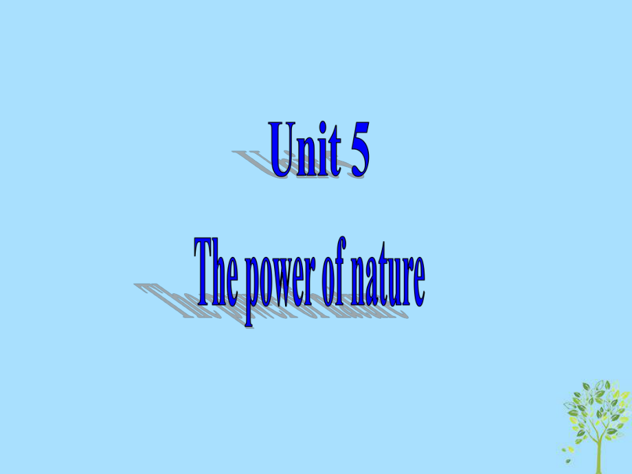 高中英語復(fù)習(xí) Unit 5 The power of nature課件 新人教選修6_第1頁