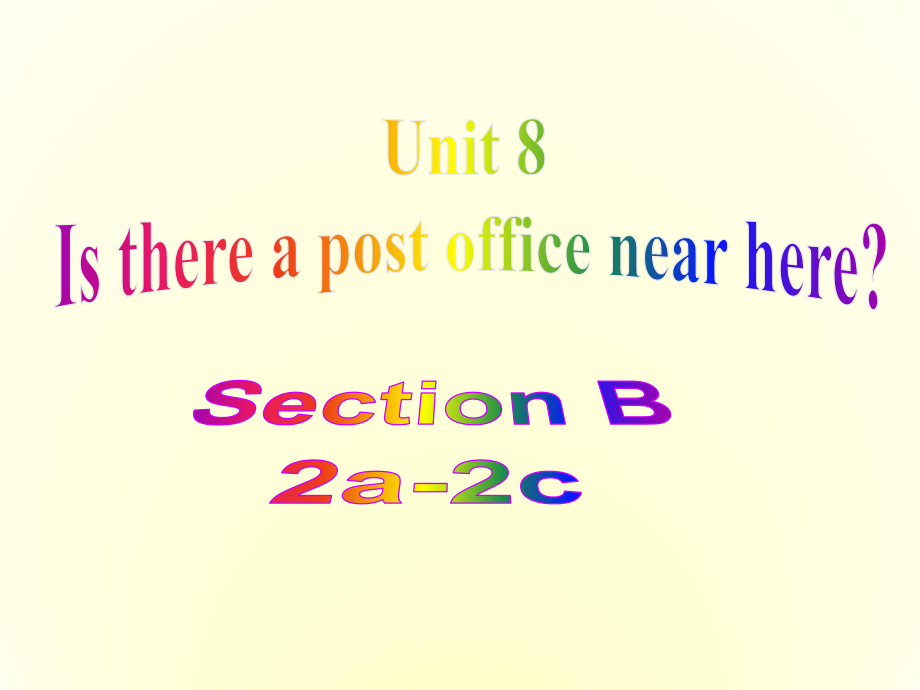 人教版七年级下册Unit 8 Section B（2a-2c）课件（31张PPT）2_第1页