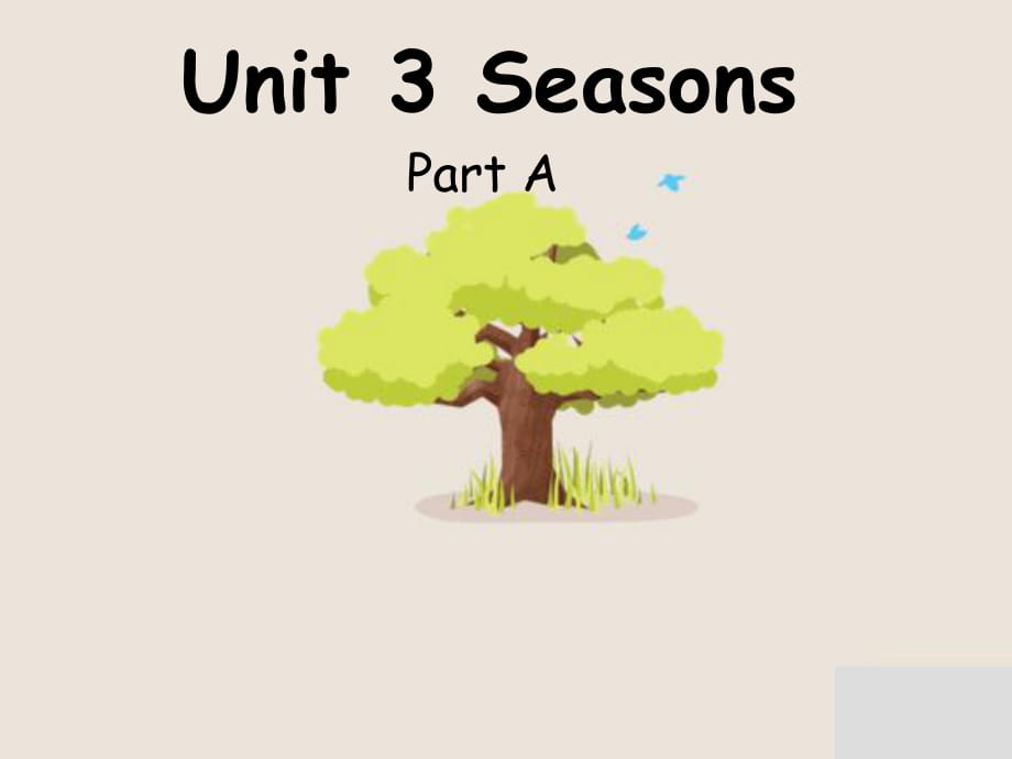 Unit3 Seasons A課件_第1頁(yè)