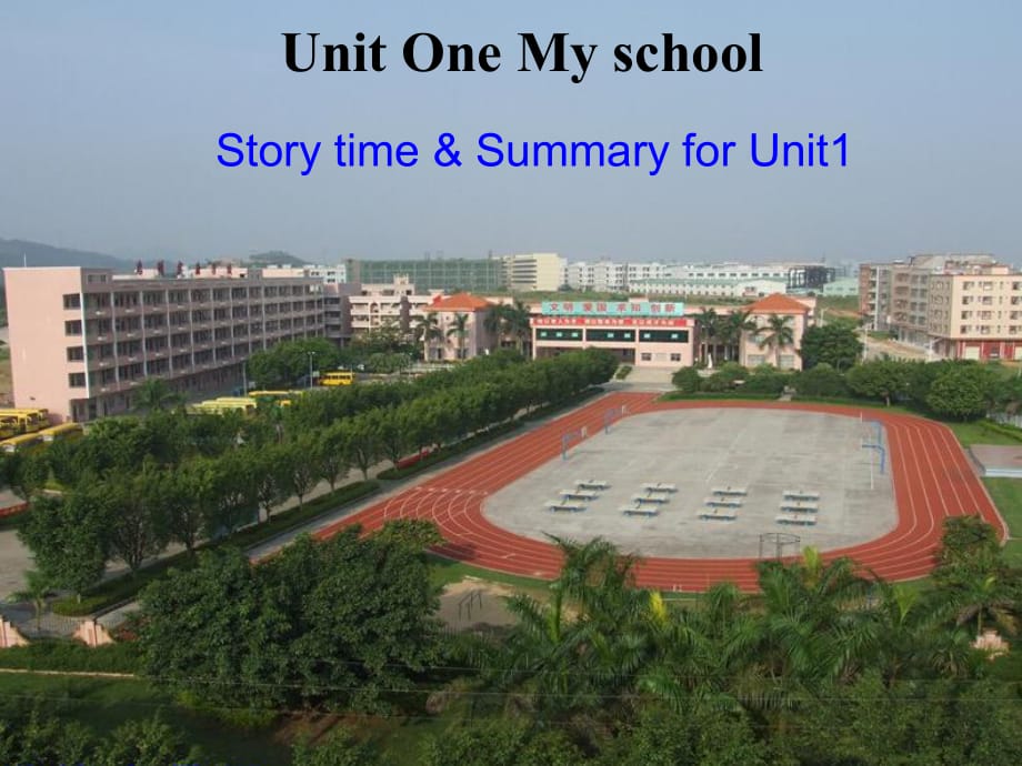 四年級下冊Unit1myschool_storytime_summary_第1頁