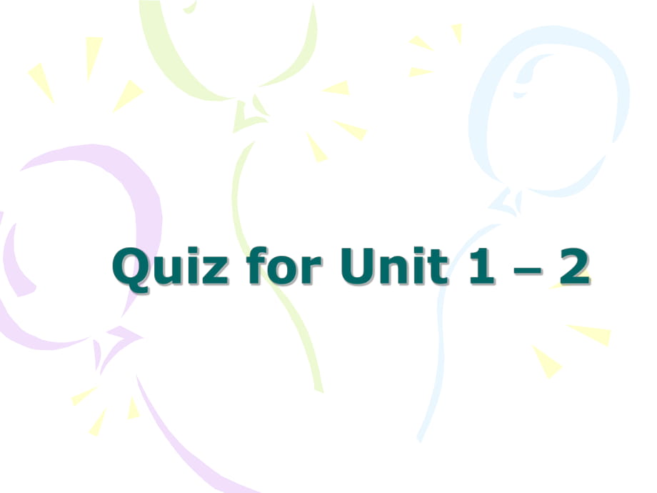 新视野大学英语读写教程(第三版)第四册Quiz for Unit 1-2_第1页