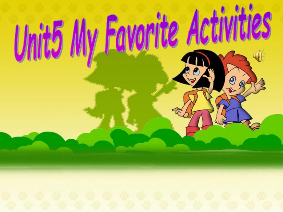 开心学英语五年级下册Unit 5My Favorite Activities_第1页