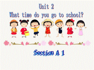 新目標(biāo)英語七年級下unit2what time do you go to school課件