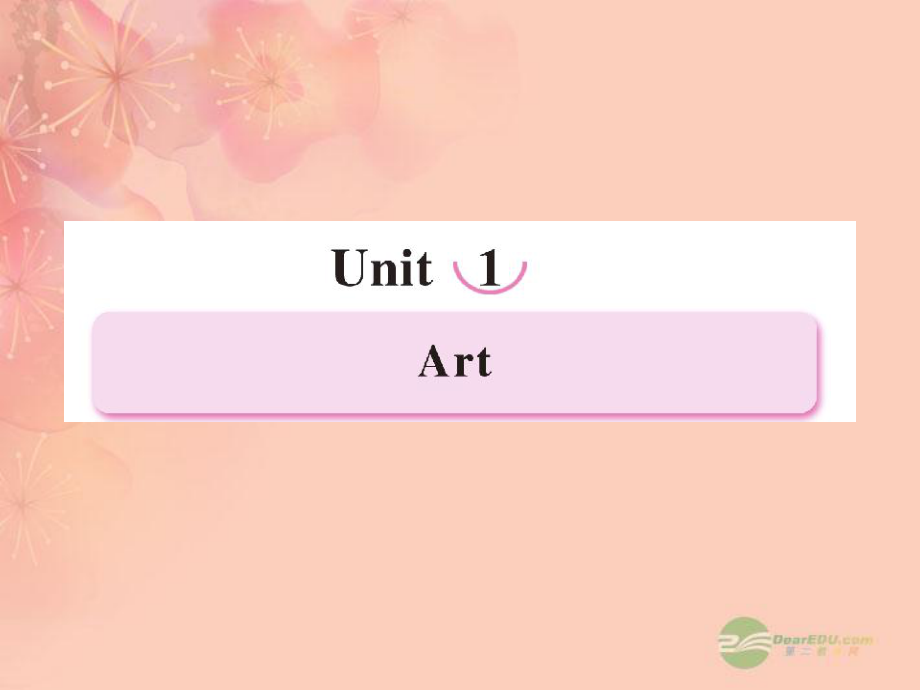 高中英語 Unit1 Art 第1課時(shí) Warming up課件 新人教版選修6_第1頁