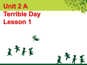 六年級(jí)下冊(cè)英語(yǔ)課件－Unit 2《A terrible day》｜重大版 2