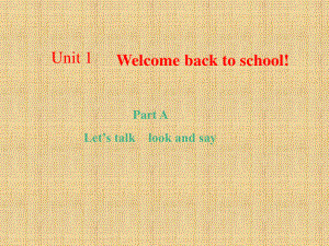 三年級下英語課件-Unit 1 Welcome back to school！Part A人教PEP