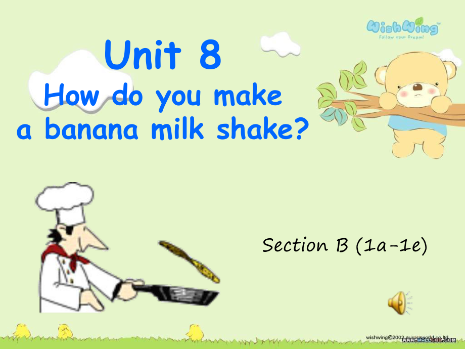 人教新目标八年级上册 Unit 8 How do you make a banana milk shake？Section B_第1页