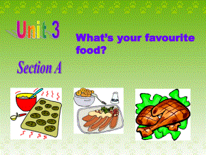 PEP五年級英語上冊Unit 3 What's Your Favourite Food課件