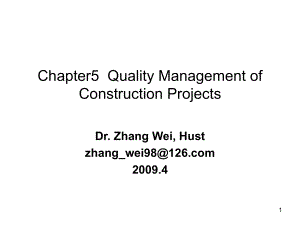 Lesson8、9+Quality+Management+of+Construction+Projects