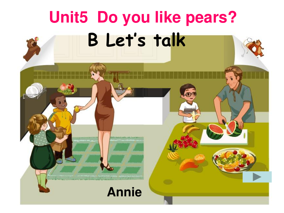 PEP小學(xué)英語(yǔ)三年級(jí)下冊(cè)Unit5Do you like pears PartB Let’s talk課件_第1頁(yè)