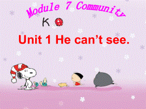 外研社版小學(xué)英語(yǔ)第五冊(cè)Module 7 Community Unit 1 He can’t see課件