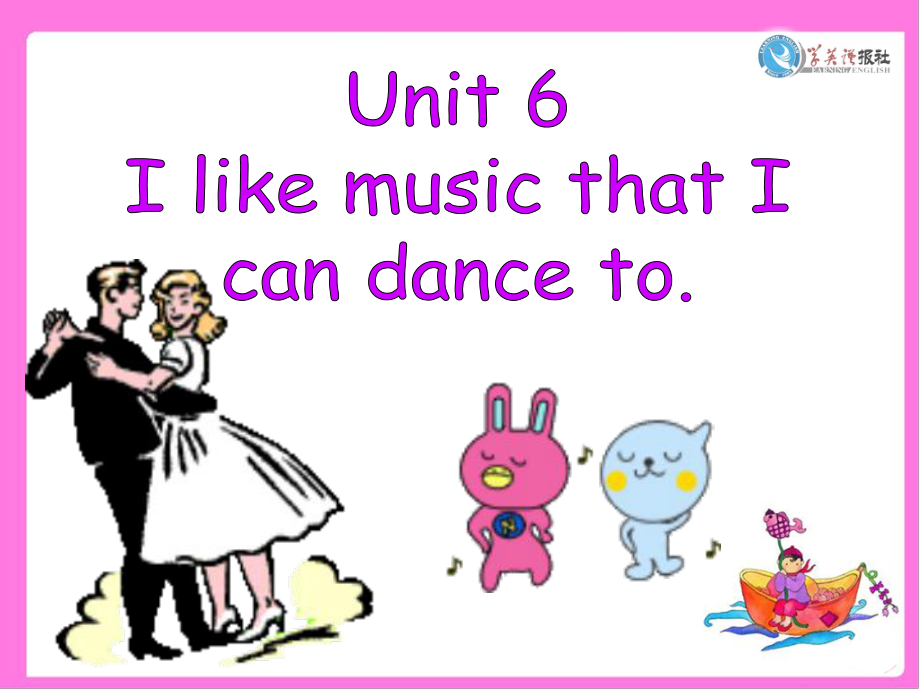 人教版新目标初中英语九年级《Unit 6 I like music that I can dance to》精品课件_第1页