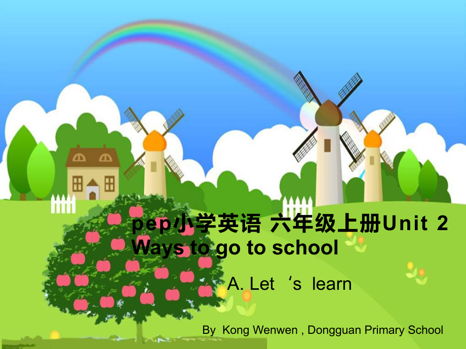 pep小学英语 六年级上册Unit 2 Ways to go to schoolA Let’s learn, Write and say PPT_第1页