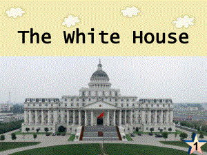 美國白宮 The White House 英語ppt.ppt