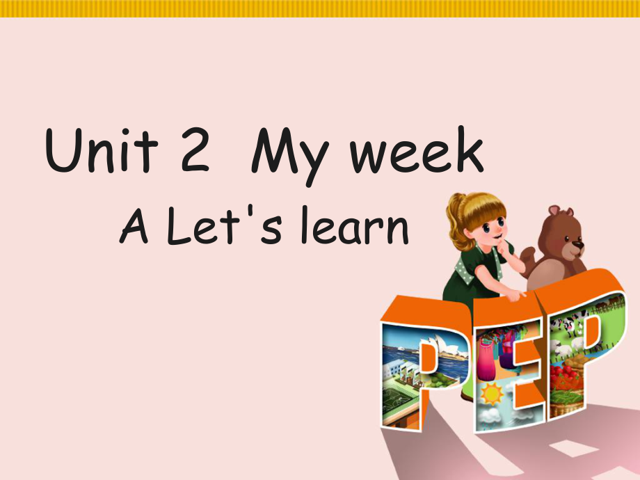 PEP小學英語五年級上冊Unit 2 My week A Let's learn課件_第1頁