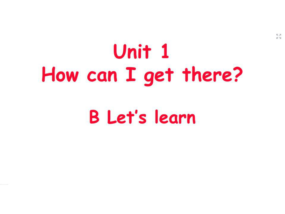 六年級(jí)上冊(cè)英語(yǔ)課件－Unit 1 How can I get there B let's learn課件｜人教_第1頁(yè)