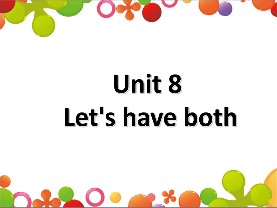 五年級上冊英語課件-Unit 8 Let's have both2_教科版_第1頁